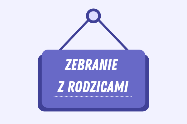 Zebranie z Rodzicami