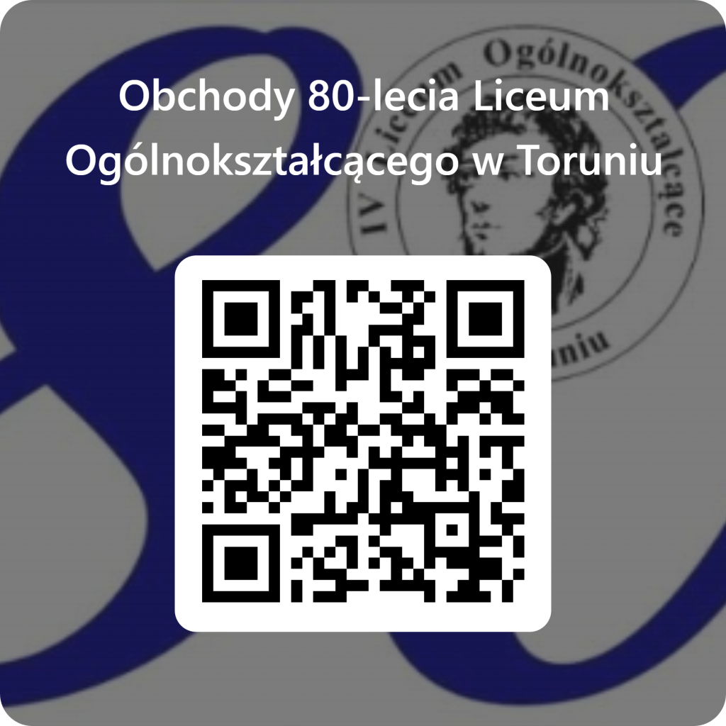 QRCode dla Obchody 80-lecia Liceum Ogólnokształcącego w Toruniu